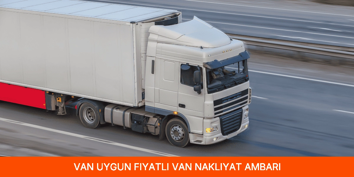 Uygun Fiyatlı Van Nakliyat Ambarı